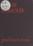 P-L Rossi - L'Impair ou la Vie bariolée.