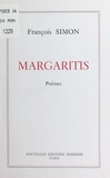 François Simon - Margaritis : poèmes.