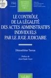Démosthène Tsevas - Le contrôle de la légalité des actes administratifs individuels par le juge judiciaire.