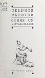 Jeannie Varnier - Comme un vitrail blessé.