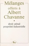  Lexisnexis - Mélanges offerts à A. Chavanne - Droit pénal, Propriéte Industrielle.