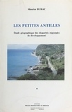 Maurice Burac - Les Petites Antilles : étude géographique des disparités régionales de développement (1).