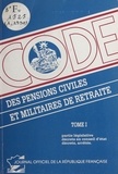  Conseil d'Etat - Code des pensions civiles et militaires de retraite (1) : Partie législative, décrets en Conseil d'État, décrets, arrêtés.