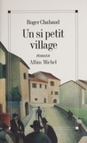 Roger Chabaud - Un Si petit village.