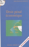 Jean-François Renucci - Droit pénal économique.