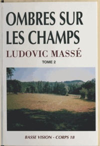 Ludovic Massé - Ombres sur les champs (2).