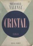 Théodore Valensi - Cristal.