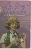 Claude Virmonne - La rose de Valombré.