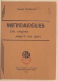 Raphaël Bourrillon - Meyrargues - Des origines jusqu'à nos jours.