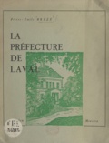 Pierre-Émile Brézé - La préfecture de Laval.