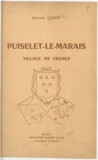 Armand Caillet et André Lesort - Puiselet-le-Marais, village de France.