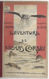 Maurice Champagne et René Giffey - L'aventure de Nicolas Corbin.