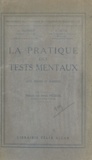 Raymond Buyse et Ovide Decroly - La pratique des tests mentaux.