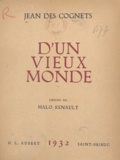 Jean des Cognets et Malo Renault - D'un vieux monde.