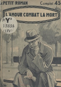 Marthe Doranne - L'amour combat la mort.