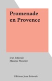 Jean Estéoule et Maurice Mourlot - Promenade en Provence.