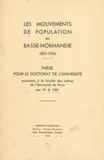 W. B. Fish - Les mouvements de population en Basse-Normandie, 1821-1936 - Thèse pour le Doctorat de l'Université.