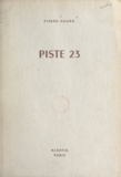 Pierre Huard et Pierre Joubert - Piste 23.
