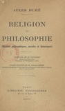 Jules Huré et M. Favières - Religion et philosophie - Réalités philosophiques, morales et historiques.