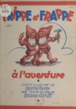 Jacques Gustily Krafft et Jeanne Forster - Frippe et Frappe à l'aventure.