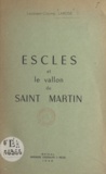 Alfred Larose et Pierre Laurain - Escles et le vallon de Saint Martin.