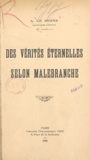 A. le Moine - Des vérités éternelles selon Malebranche.