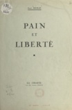 Louis Mérat - Pain et liberté.