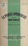René Milon - Le parti communiste et sa doctrine.