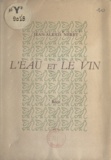 Jean-Alexis Néret - L'eau et le vin.