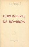 Yves Pérotin - Chroniques de Bourbon.