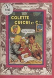 Gilbert Roy - Colette, Cricri et Compagnie.