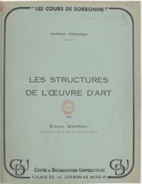 Etienne Souriau - Les structures de l'œuvre d'art.