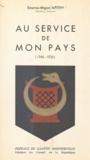 Sourou-Migan Apithy et Gaston Monnerville - Au service de mon pays - 1946-1956.