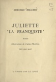 Marcelle Belaubre et Carlos Pradal - Juliette la franquiste.