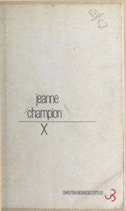 Jeanne Champion et Maurice Edgar Coindreau - X.