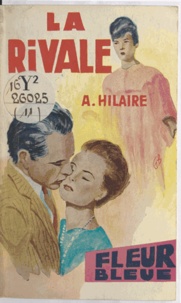 A. Hilaire - La rivale.