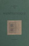 Émile Durand - Magnétostatique.