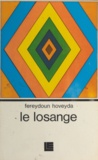 Fereydoun Hoveyda - Le losange.