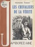 François Paglio et J.-L. Breton - Les chevaliers de la vérité.