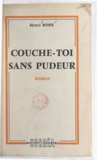 Henri Rode - Couche-toi sans pudeur.