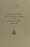Georges Rougeron - Les consultations politiques dans le département de l'Allier - Le personnel politique bourbonnais, 1789-1963.