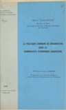  Institut d'études politiques et Marc Saramite - La politique commune de conjoncture dans la Communauté économique européenne.