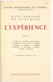 F. Alquié et G. Bastide - L'expérience - XXIVe Semaine de synthèse, 28 mai-1er juin 1962.