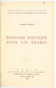 Ernest Teilhac - Économie politique pour les Arabes.