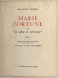 Francine Teneur et Marcel Manjarrès - Marie Fortune - Ou Le sabot et l'éventail.