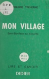 Madeleine Treherne et M. Abauzit - Mon village - Saint-Boniface-sur-Alouette.
