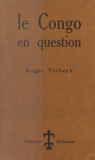 Roger Verbeek - Le Congo en question.