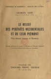 Georges Viers et  CNRS - Le relief des Pyrénées occidentales et de leur piémont - Pays basque français et Barétous.
