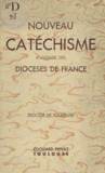  Diocèse de Toulouse - Nouveau catéchisme à l'usage des diocèses de France.