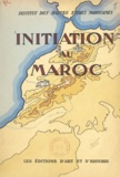 Marcel Bousser et J. Célérier - Initiation au Maroc.